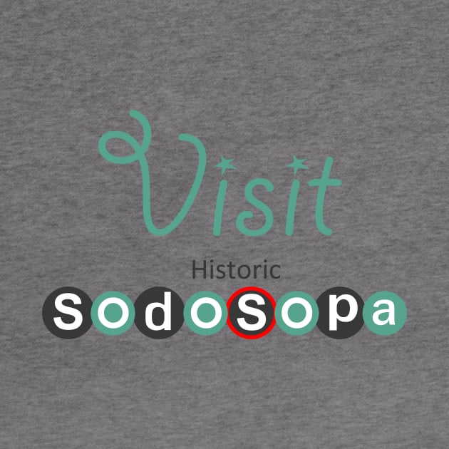 Visit Historic Sodosopa by KThad